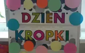 Plakat z napisem Dzień Kropki