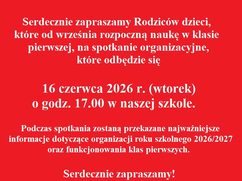 Zebranie z&nbsp;rodzicami uczni&oacute;w przyszłorocznych klas 1
